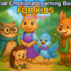 Social Emotional Learning Books for Kids
